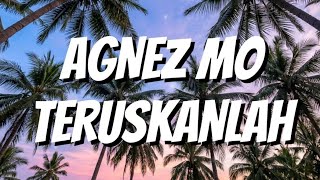 Download lagu Agnez Mo - Teruskanlah (Lirik)
