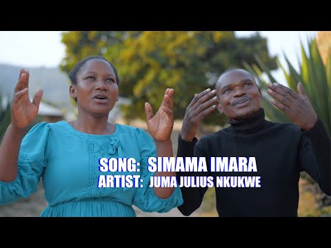 Simama Imara Juma Julius Nkukwe Official Video 