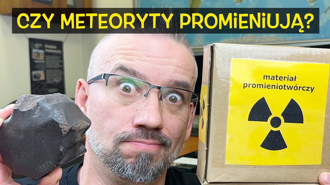 Czy meteoryty promieniują?