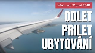 Odlet, Let, Přílet A Ubytování Work And Travel 2019