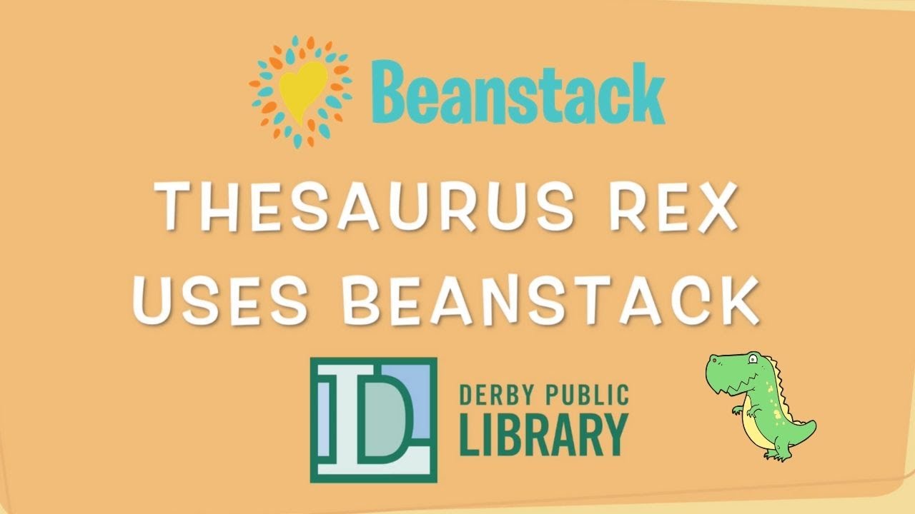 The Adventures of Thesaurus Rex Thesaurus Rex Uses Beanstack YouTube