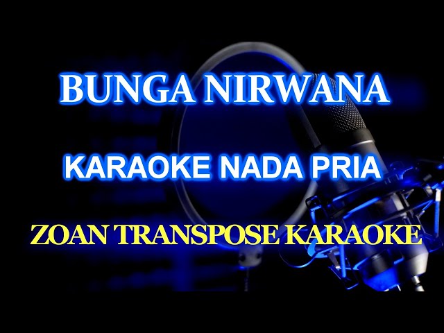 Bunga Nirwana Karaoke #ZoanTranspose class=