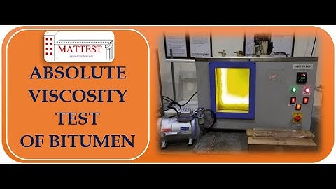 Absolute Viscosity Test of Bitumen