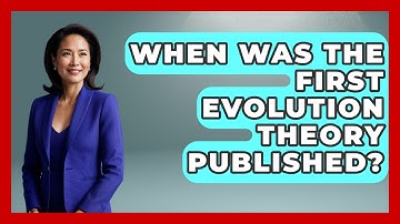 When Was The First Evolution Theory Published? - Firsts of the World