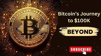 Bitcoin’s Journey to $100K and Beyond