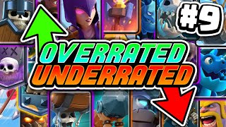 Overrated or Underrated: Clash Royale Cards (Part 9)