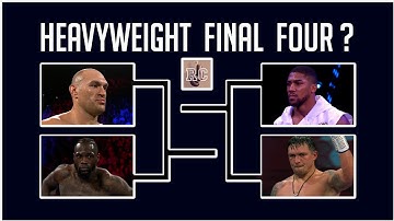 Heavyweight Final 4? (Fury, Joshua, Wilder, Usyk)