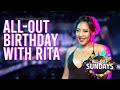 Rita Daniela's all-out celebration with the queendom! | All-Out Sundays