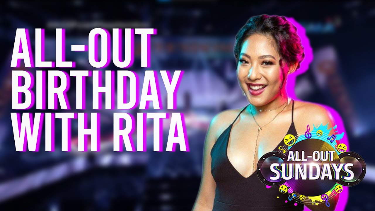 Rita Daniela's all-out celebration with the queendom! | All-Out Sundays ...