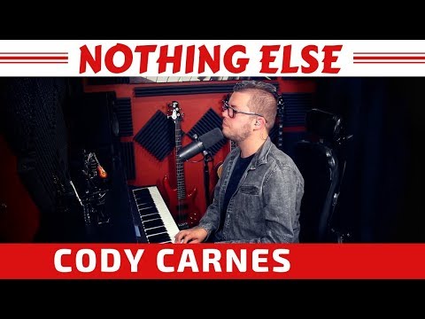 Nothing Else - Cody Carnes (Cover)