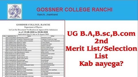 Gossner College ranchi UG BA,B.sc and B.com 2nd Selection List update 2020 | 2nd List kab aayega