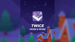 Dream Piano | Twice - More & More | Normal screenshot 5