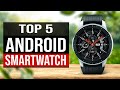 TOP 5: Best Android Smartwatch 2020