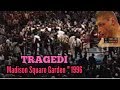 Madison Square Garden tragedy in 1996