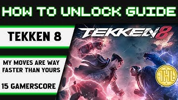 Tekken 8 - My moves are way faster than yours. Achievement Guide