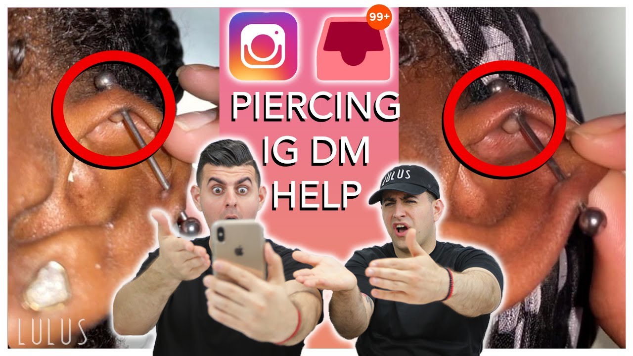 #Lulusanswers Ig Piercing Dm'S | Crushed Aspirin On Industrial Piercing!?