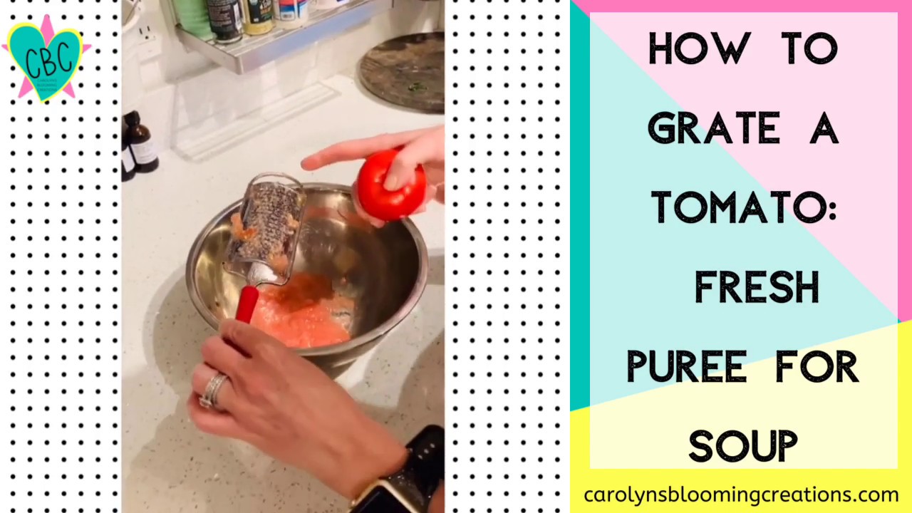 How to Grate a Tomato for Fresh Purée YouTube
