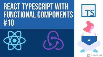 React Typescript with Functional Components #10