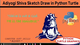 Adiyogi Shiva Drawing in Python Turtle Graphics | Adiyogi Sketch draw in Python Graphics Programming screenshot 5