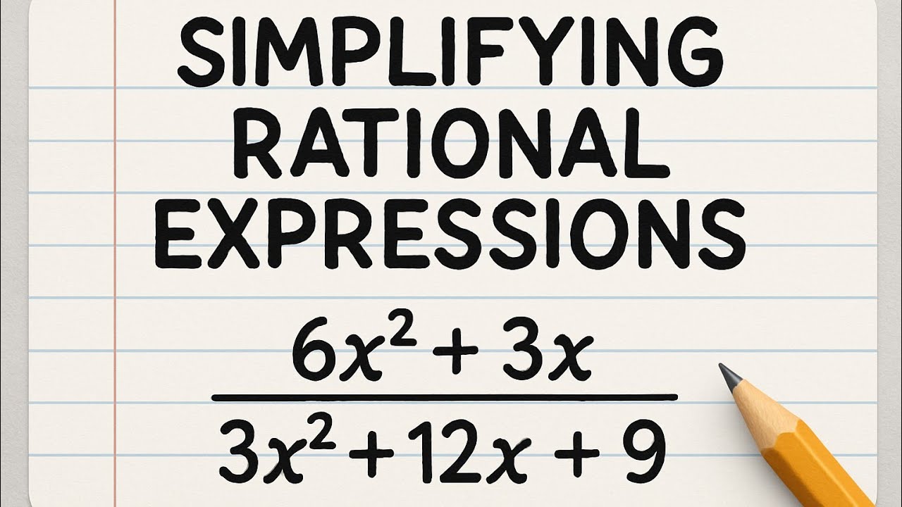 "How to Simplify Rational Expressions | 5 Step-By- Step Problems" - YouTube