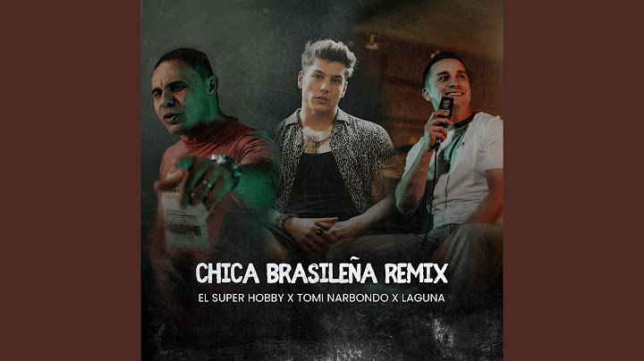 Chica Brasileña (Remix)