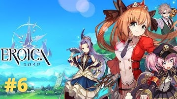 EROICA Gameplay Walkthrough part - 6 (Android/iOS) best mmorpg 2022 #mmorpg #2022