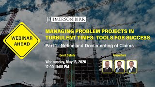 Managing Problem Construction Projects in Turbulent Times: Tools for Success - Part 1