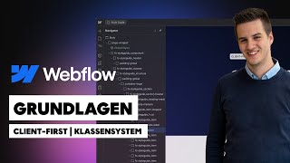 Webflow für Einsteiger: Grundlagen, Klassen und das Client-First-System | Best Practices