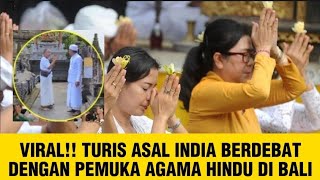 Download Lagu VIRAL‼️TURIS ASAL INDIA BERDEBAT DENGAN PEMUKA AGAMA HINDU DI BALI. MP3