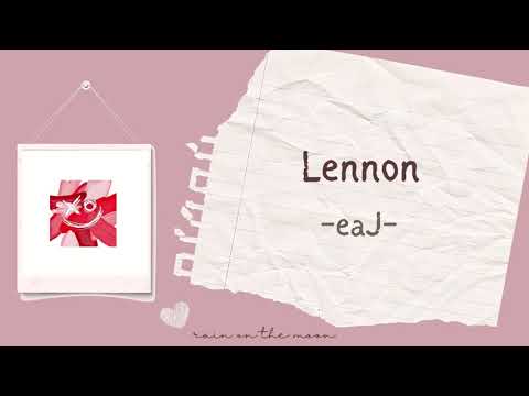 eaJ - Lennon [ENG/INDO]