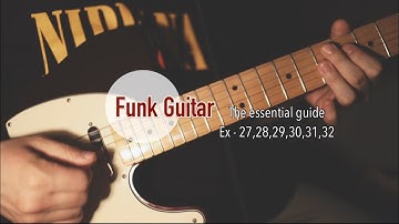 (Practice) Funk Guitar the essential guide (Ross Bolton) Ex-27,28,29,30,31,32