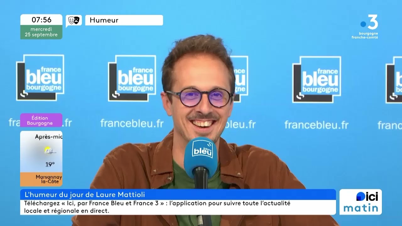 Humeur du Jour de Laure Mattioli sur France Bleu et France 3