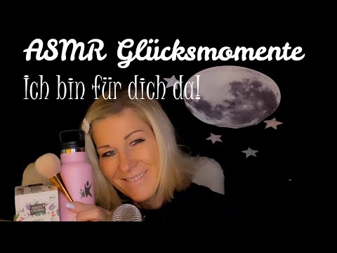ASMR Glücksmomente "Ich bin für dich da" Kopfschmerzen #GERMANASMR #Entspannung und #Einschlafhilfe