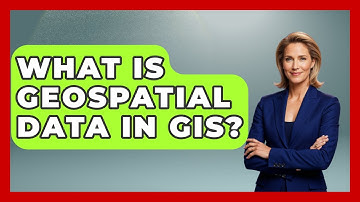 What Is Geospatial Data In GIS? - The Student Atlas