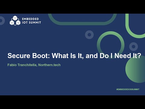 Secure Boot: What Is It, and Do I Need It? - Fabio Tranchitella, Northern.tech Episode cover