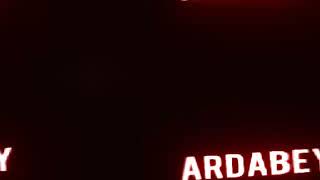 Arda Bey Intro
