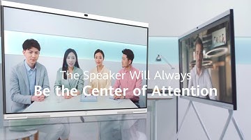 HUAWEI IdeaHub: Captures Your Best, at All the Right Times