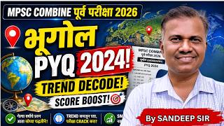 MPSC Combine 2026 | भूगोल PYQ 2024 Analysis | MPSC Geography Preparation | Strategy Geography PYQ