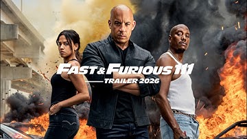 FAST & FURIOUS 11 (2026) — Official Trailer | The Final Ride