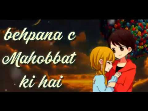 bepanah-si-mohabat-ki-hai-whatsapp-status-song-with-lyrics