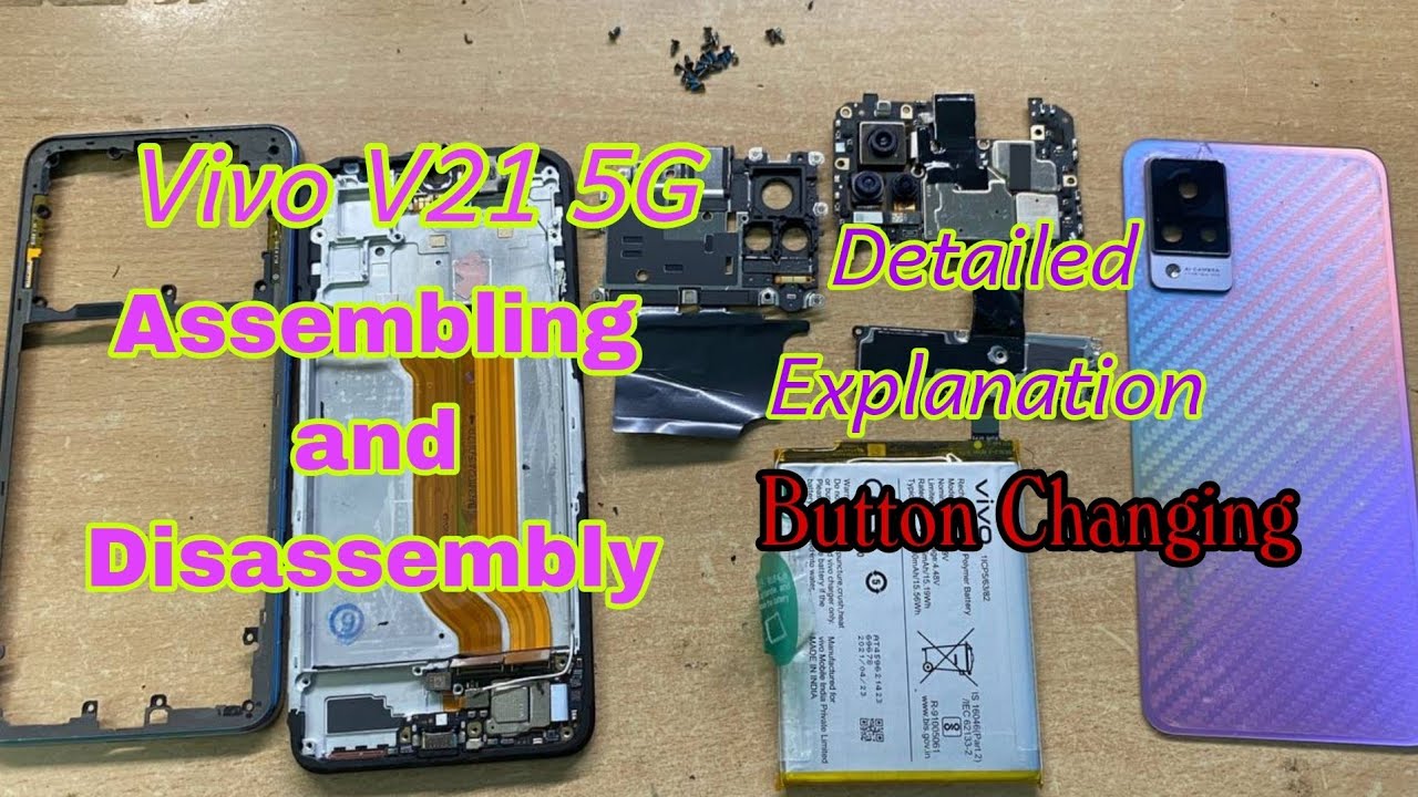 Vivo V21 5G Full Assembling Disassembly Button Changing full explanation 