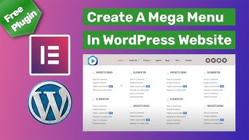 How To Create a Mega Menu In WordPress With Elementor and Elementskit | Free Plugins