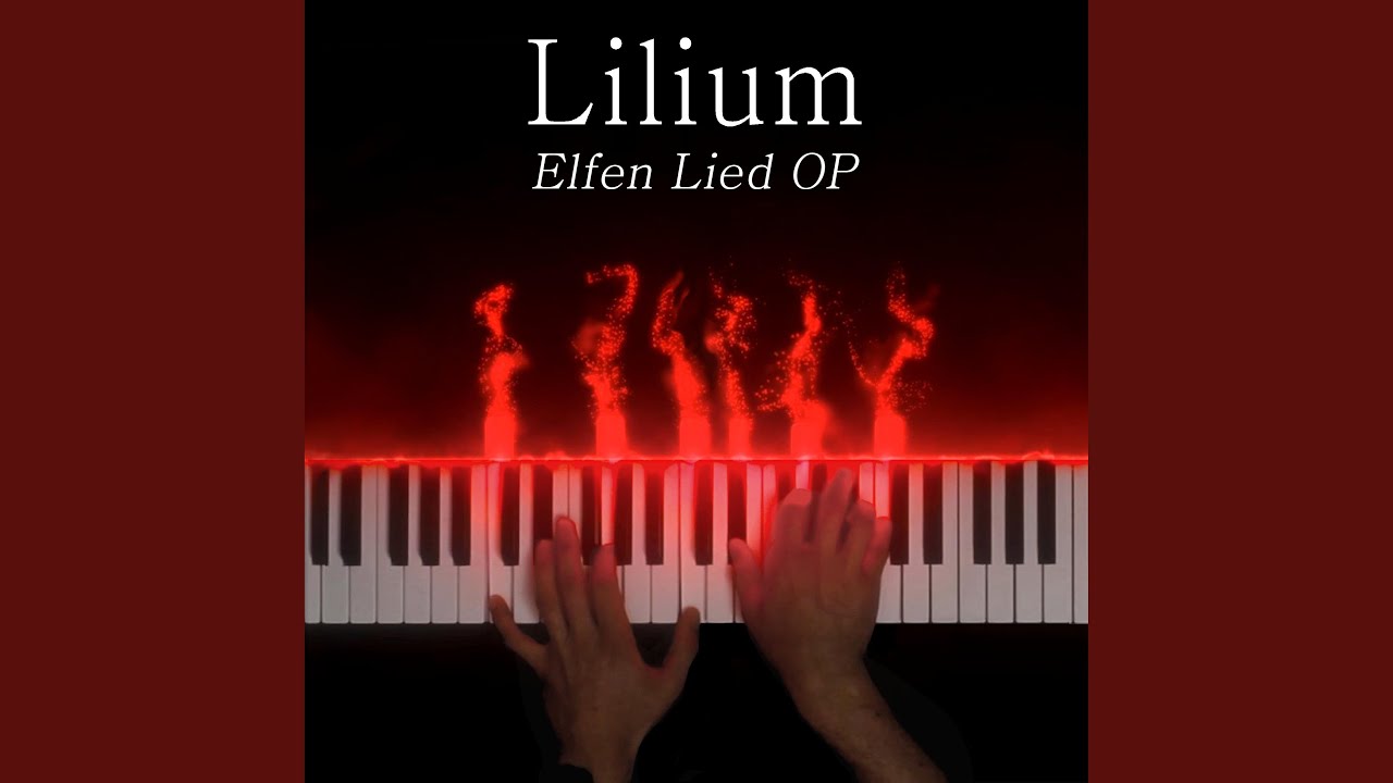 Opening Theme: Elfen Lied  Lilium  - Info Page - Flabis