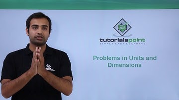 Class 11th – Units and Dimensions Problem Example-1 | Units and Dimensions | Tutorials Point