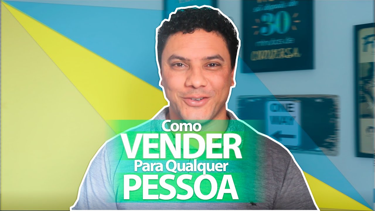 Como vender qualquer coisa para qualquer pessoa [CGC] - YouTube