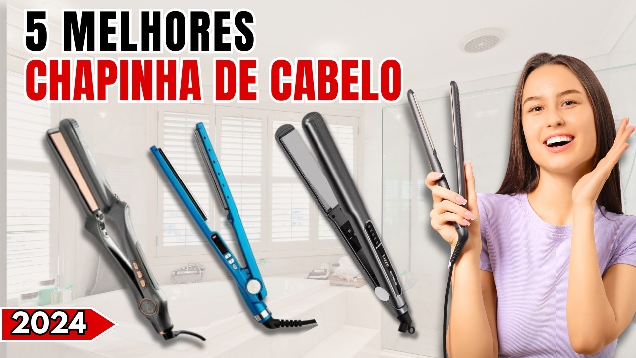 5 Melhores Chapinhas para Progressiva 2024 | Qual a Melhor Chapinha ...