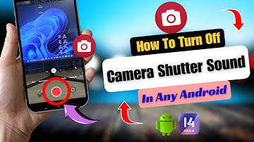 How To Turn Off Camera Shutter Sound On Android