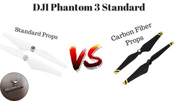 DJI Phantom 3 Standard - Carbon Fiber Propellers vs. Standard Propellers