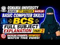 BCS | Degree sem-2 backlog Basic Computer Skills full explanation part-2✅| 2026 O.U |💯Full Marks