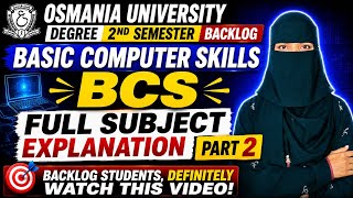 BCS | Degree sem-2 backlog Basic Computer Skills full explanation part-2✅| 2026 O.U |💯Full Marks